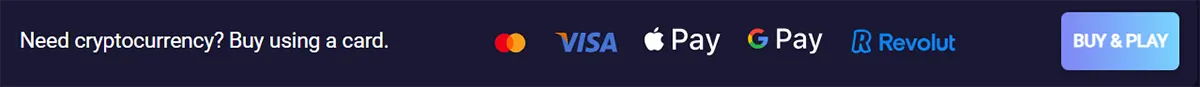 Dark banner saying “Need cryptocurrency? Buy using a card.” with payment logos (Mastercard, Visa, Apple Pay, Google Pay, Revolut) and a “Buy & Play” button on the right.